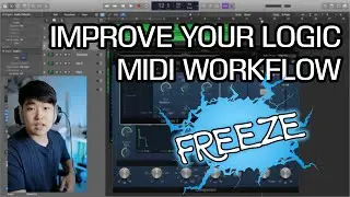 A Better Way to Freeze MIDI - Logic Quick Tips