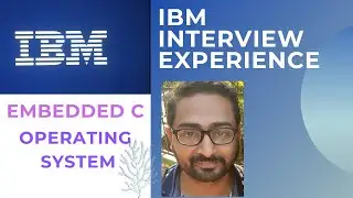 IBM interview(Embedded) | IBM Interview experience | IBM Interview  questions#ibminterview