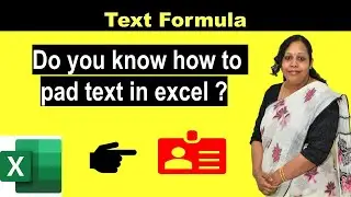 How to pad text in Excel | Do you know how to pad text in excel