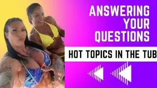 Two Figure Chics In The Hot Tube (Q&A)