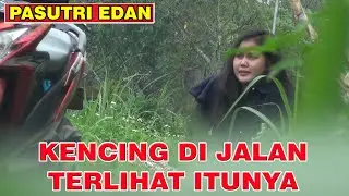 YENI KENCING DI JALAN 🤭 TOYEK & YENI 🤭 KOMEDI PASUTRI 🤭