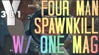 Four Man Spawnkill w/ ONE Mag | Rainbow Six Siege Ranked Highlights