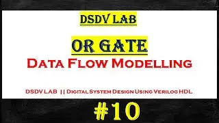 or gate verilog code | or gate | verilog code | verilog hdl | vlsi | xilinx | data flow modelling
