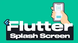Flutter Splash Screen