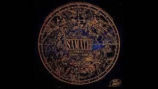 Samath - Astrophe (feat. Dedman)