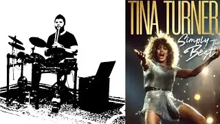 Tina Turner - Simply The Best (drum cover)