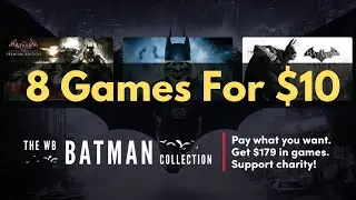 HUMBLE THE WB BATMAN COLLECTION BUNDLE | 8 Games For $10 | ENDS 15-DEC-21