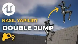 Double Jump nasıl yapılır? | Unreal Engine 5 ile nasıl yapılır?
