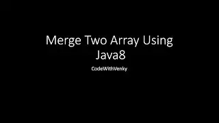 Merge Two Array Using Java8  {हिन्दी}