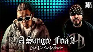A sangre fría dos -  Base De Rap Malandro Calle - #rap #ckan #dharius