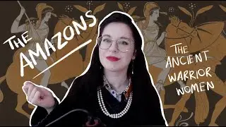 Debunking the Myth of the Amazon Women