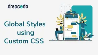 Designing Global Styles using Custom CSS