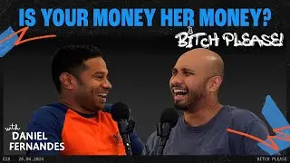 Is Her Money Your Money? | B*tch Please Ep 28 Feat. Fakkah Fuzz