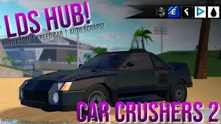 [LDS HUB🏆] Car Crushers 2 PASTEBIN 🔥 Auto Farm | Speed Car! MOBILE & PC - (2023) - 🔥Roblox Script