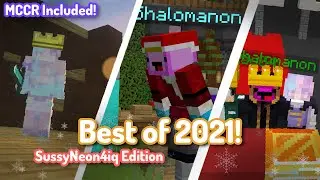 BEST OF 2021! SussyNeon4iq Edition (: MCC Recreation Included!!!