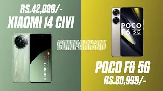 Xiaomi 14 CIVI 5g Vs POCO F6 5g Comparison | Snapdragon 8s Gen 3 | Which is Best Under 40K ?