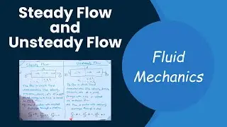 Steady Flow and Unsteady Flow | Fluid Mechanics