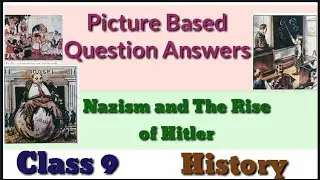Picture based questions answers class 9 history chapter 3 Nazism and the Rise of Hitler