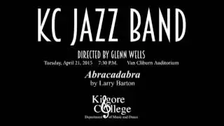 KC Jazz Ensemble playing “Abracadabra” by Larry Barton