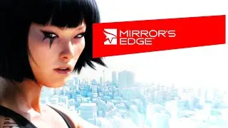 Доставка рюкзака Целесте ► Mirror's Edge ► ПРОХОЖДЕНИЕ #1
