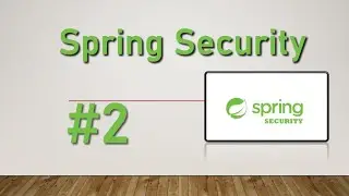 Spring Security Course #2 Configuring Spring Security