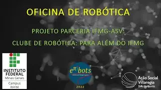 Resumo da Oficina de Robótica 2022