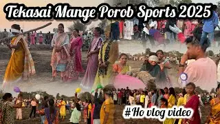 Tekasai Sports 2025 | आले हातू टेकासाई रेया sports |मांगे पोरोब sports डे| #mangeporob #hovlog