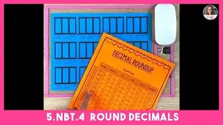 Round Decimals - 5.NBT.4