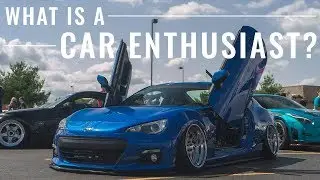 What Is A Car Enthusiast?