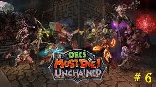 Orcs must die! Unchained #6 Wassergarten Lehrling 5 Sterne