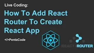 How To Add React Router To Create React App (1/2)