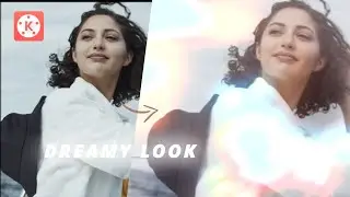 Awesome Dreamy Look in KineMaster!