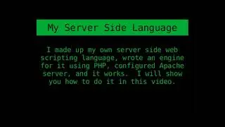 How to Write Your Own Server Side Scripting Language