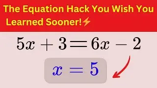 The Equation Hack You Wish You Learned Sooner! ⚡️