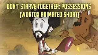 Don't Starve Together: Possessions?