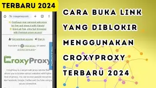 How to Open Blocked Links Using the Latest CroxyProxy 2024 ✓