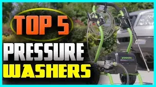 5 Best Pressure Washers You Can Buy In (2025)