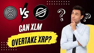 XLM Surges Up 55% Favorable News for XRP – Can XLM Overtake XRP?