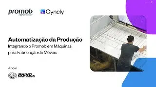 Automatização da Produção - Integrando o Promob com máquinas Rhino