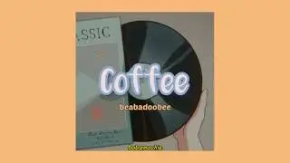 Coffee- Beabadoobee (Lyric)
