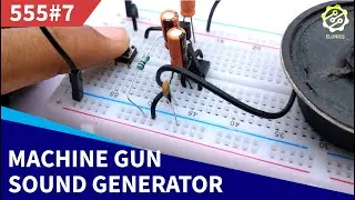 Machine Gun Sound Generator Circuit on Breadboard | 555 Timer Project #7