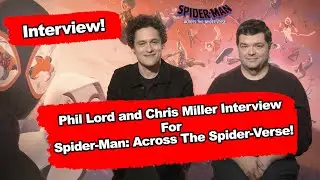 Phil Lord and Chris Miller Interview For Spider-Man: Across The Spider-Verse!
