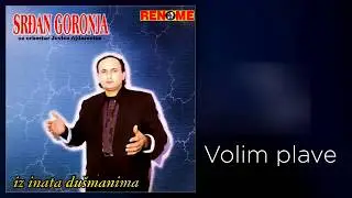 Srdjan Goronja - Volim plave (Audio 1997)