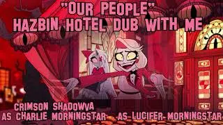 Our People // HH Dub With Me