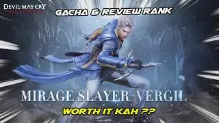 Gacha Vergil MS & Review Rank Nya. Worth It Kah Di Gacha ? - DMC : Peak of Combat ( NA )