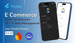 #42 Flutter: Update Profile Picture Using Cloudinary In Flutter | build our flutter e-commerce app