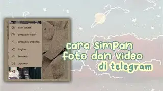 Cara simpan foto dan video di telegram