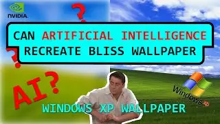 Can AI Draw the most famous WINDOWS XP **BLISS WALLPAPER** | Nvidia Canvas | AI Drawing | GK Notion