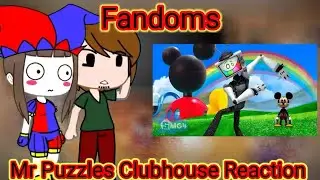 Fandoms react to Mr. Puzzles Clubhouse! (Gacha reaction)