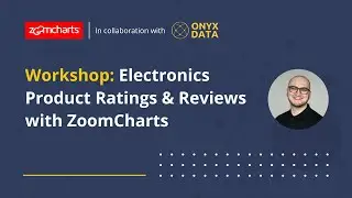 Workshop: Electronics Product Ratings & Reviews with ZoomCharts